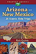 RoadTrip America Arizona & New Mexico:  25 Scenic Side Trips