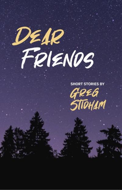 Dear Friends