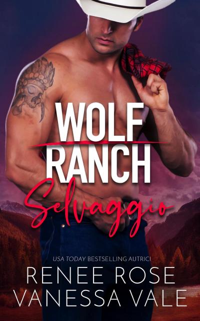 Selvaggio (Wolf Ranch, #2)