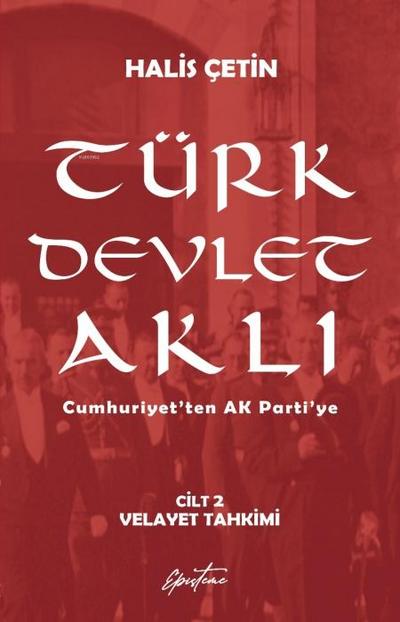 Türk Devlet Akli Velayet Tahkimi Cilt 2