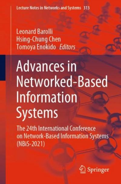 Advances in Networked-Based Information Systems