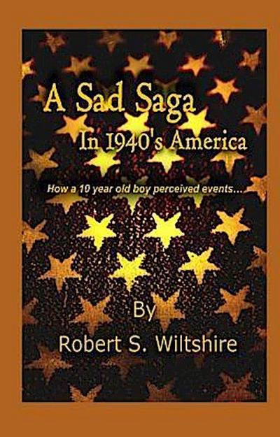 A Sad Saga In 1940’s America