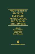 Angiotensin II Receptor Blockade: Physiological and Clinical Implications