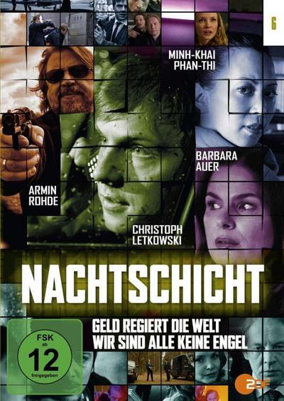 Nachtschicht - Geld regiert die Welt & Wir sind alle keine Engel