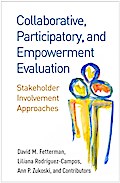 Collaborative, Participatory, and Empowerment Evaluation
