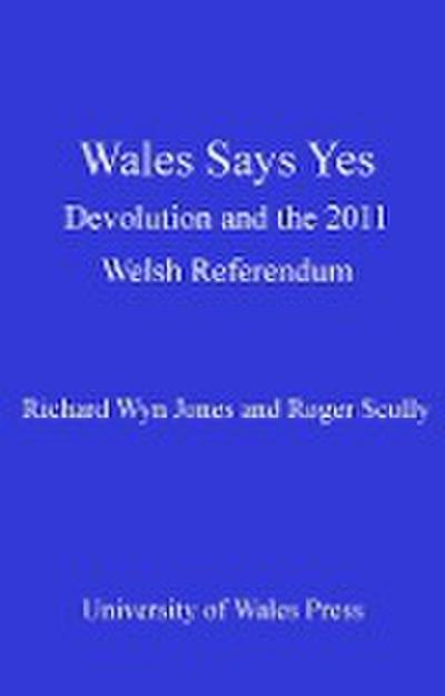 Wales Says Yes