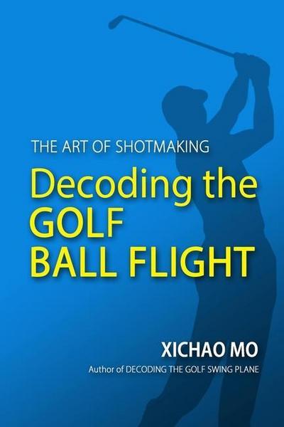 Decoding the Golf Ball Flight: The Art of Shotmaking