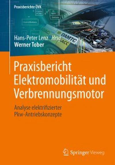Praxisbericht Elektromobilität und Verbrennungsmotor