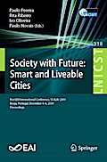 Society with Future: Smart and Liveable Cities