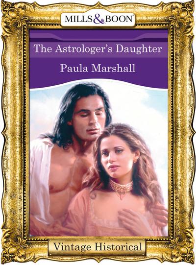 The Astrologer’s Daughter (Mills & Boon Historical)