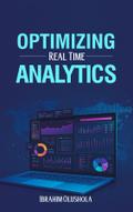 Optimizing Real-Time Analytics