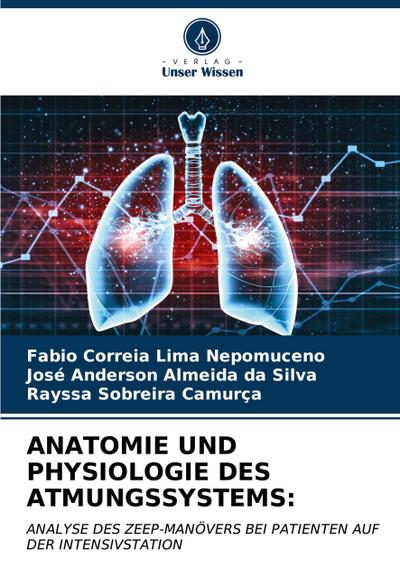 ANATOMIE UND PHYSIOLOGIE DES ATMUNGSSYSTEMS: