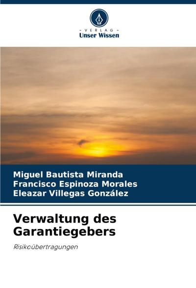 Verwaltung des Garantiegebers