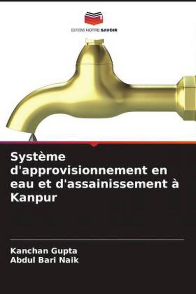 Système d’approvisionnement en eau et d’assainissement à Kanpur