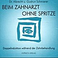 Beim Zahnarzt ohne Spritze