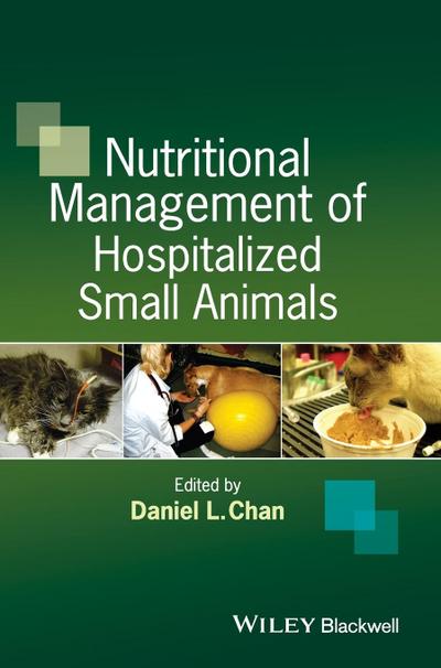 Nutritional Management of Hospitalized Small Animals
