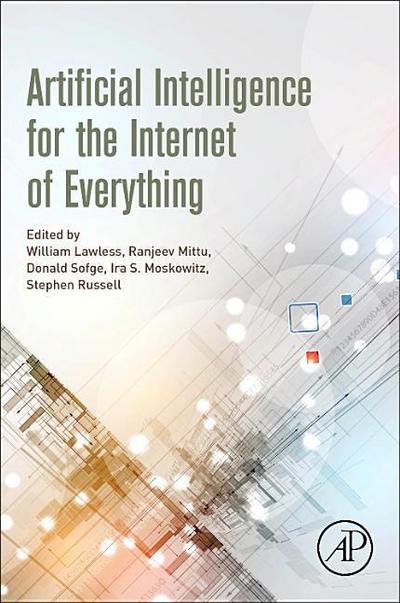 Artificial Intelligence for the Internet of Everything