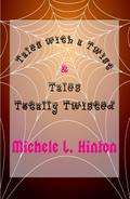 Tales with a Twist & Tales Totally Twisted