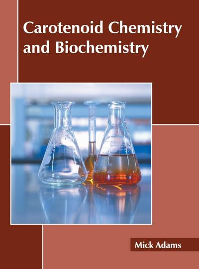Carotenoid Chemistry and Biochemistry