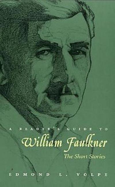 A Reader’s Guide to William Faulkner