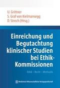 Einreichung und Begutachtung klinischer Studien bei Ethik-Kommissionen