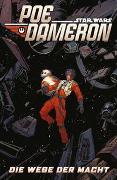 Soule, C: Star Wars Comics: Poe Dameron IV
