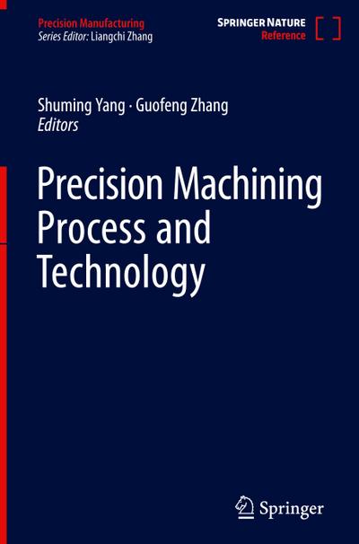 Precision Machining Process and Technology