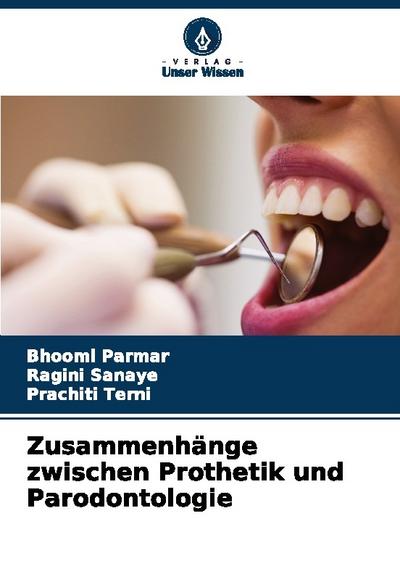 Zusammenhänge zwischen Prothetik und Parodontologie
