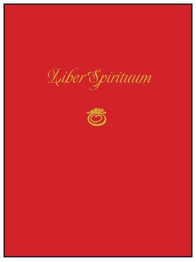 Liber Spirituum: Book of Spirits (Being the Grimoire of Paul Huson)