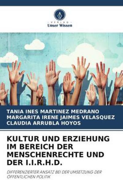 KULTUR UND ERZIEHUNG IM BEREICH DER MENSCHENRECHTE UND DER I.I.R.H.D.