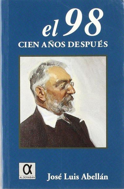 El 98 : cien años después