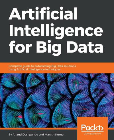 Artificial Intelligence for Big Data
