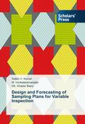 Design and Forecasting of Sampling Plans for Variable Inspection