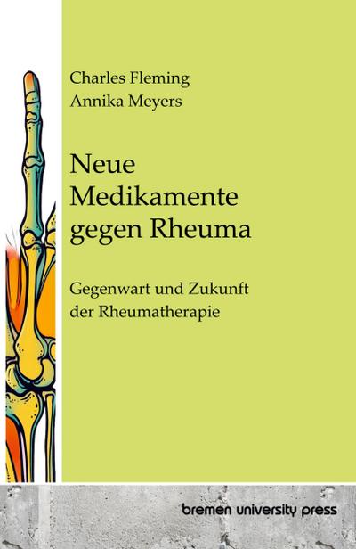 Neue Medikamente gegen Rheuma