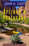 Arizona’s Yesterday