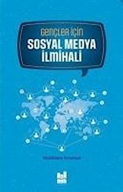 Gencler Icin Sosyal Medya Ilmihali