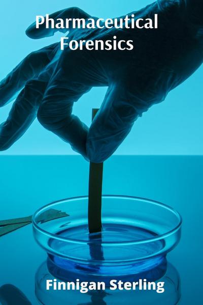 Pharmaceutical Forensics