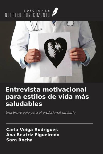 Entrevista motivacional para estilos de vida más saludables