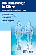 Rheumatologie in Kürze: Klinisches Basiswissen für die Praxis