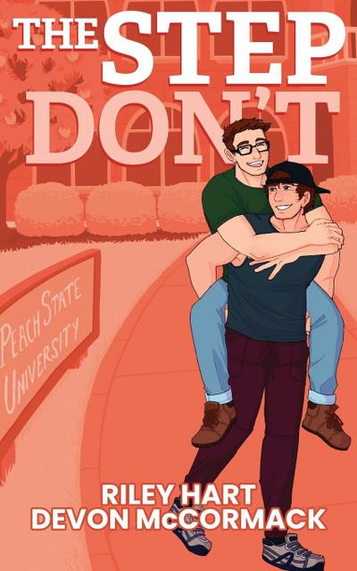 The Step Don’t (Peach State Stepbros #2)