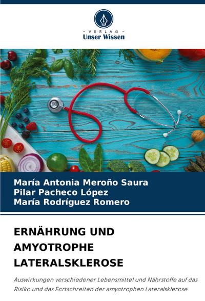 ERNÄHRUNG UND AMYOTROPHE LATERALSKLEROSE