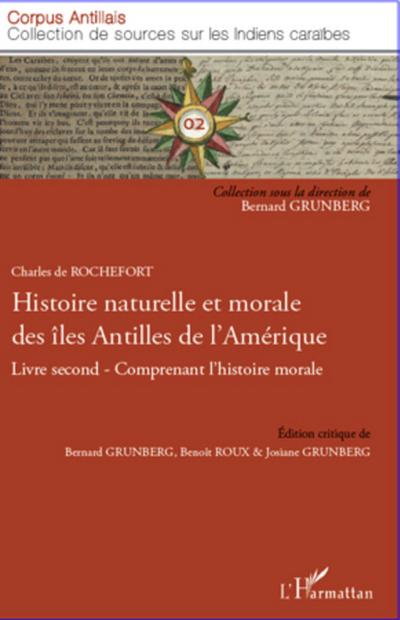 Histoire naturelle et morale des îles Antilles de l’Amérique