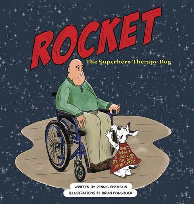 Rocket the Superhero Therapy Dog.