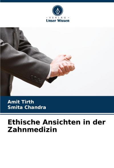 Ethische Ansichten in der Zahnmedizin