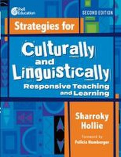 Strategies for Culturally and Linguistically Responsive Teaching and Learning, Second Edition
