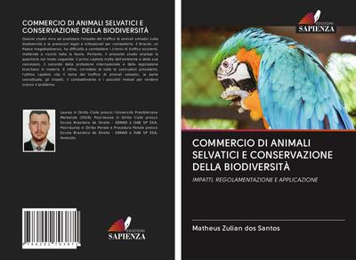 COMMERCIO DI ANIMALI SELVATICI E CONSERVAZIONE DELLA BIODIVERSITÀ