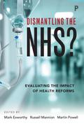 Dismantling the NHS?