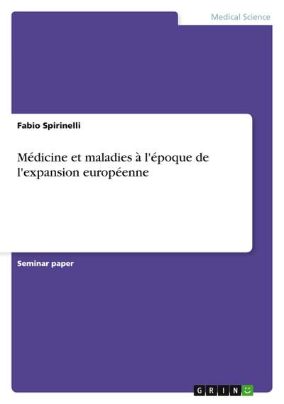 Médicine et maladies à l’époque de l’expansion européenne