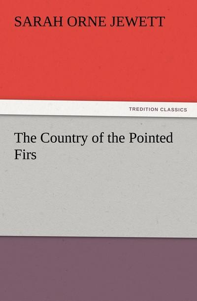 The Country of the Pointed Firs