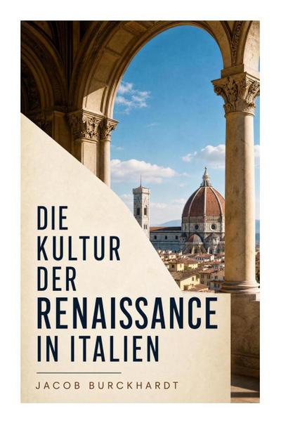 Die Kultur der Renaissance in Italien
